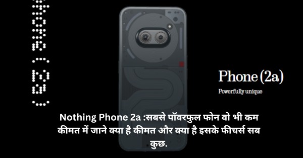 Nothing phone 2a price and specification